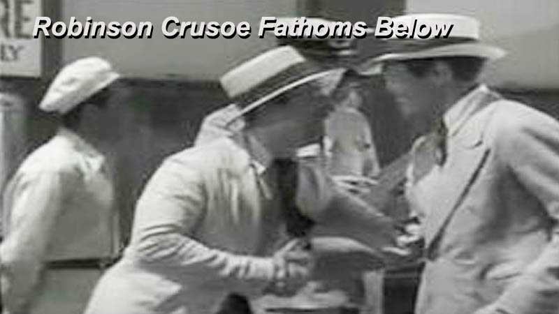 Robinson Crusoe Fathoms Below