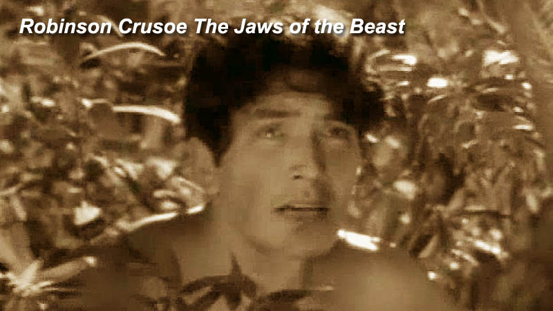 Robinson Crusoe The Jaws of the Beast