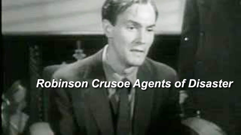 Robinson Crusoe Agents of Disaster 1936