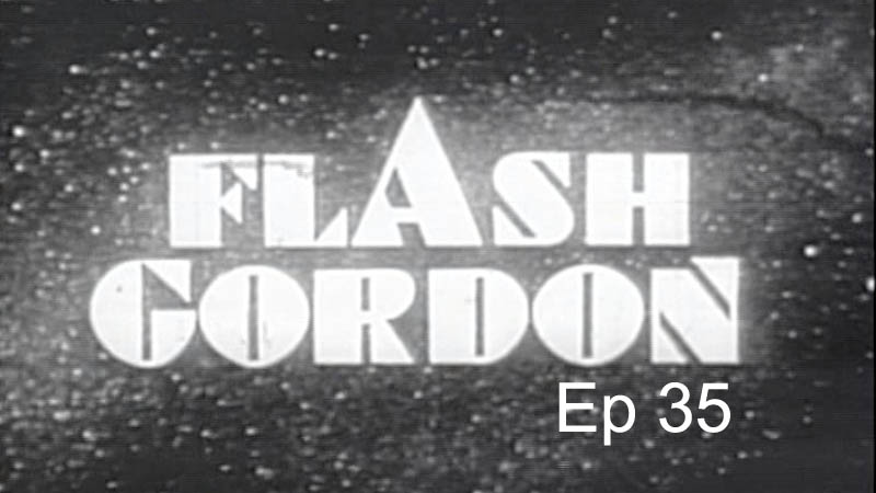 The Space Adventures of Flash Gordon Ep. 35