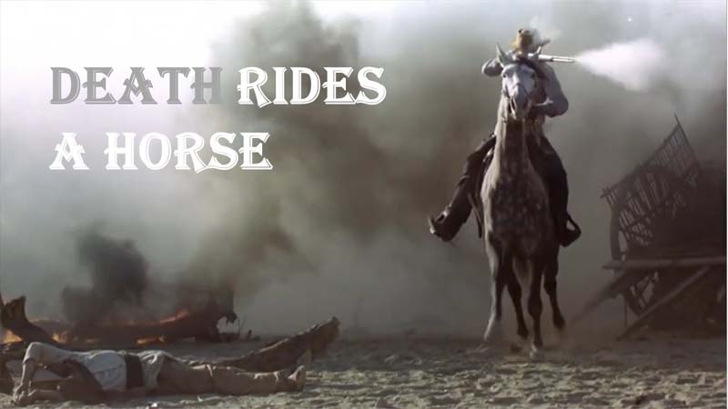 Death Rides a Horse 4
