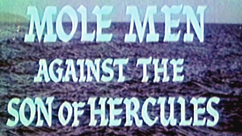 Mole Men Against Son of Hercules