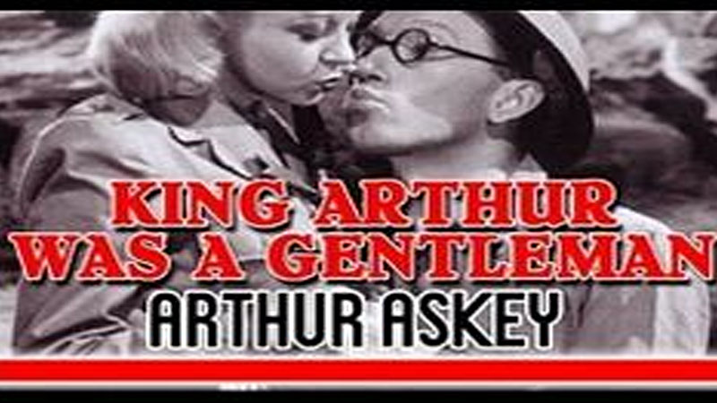 King Arthur Was a Gentleman