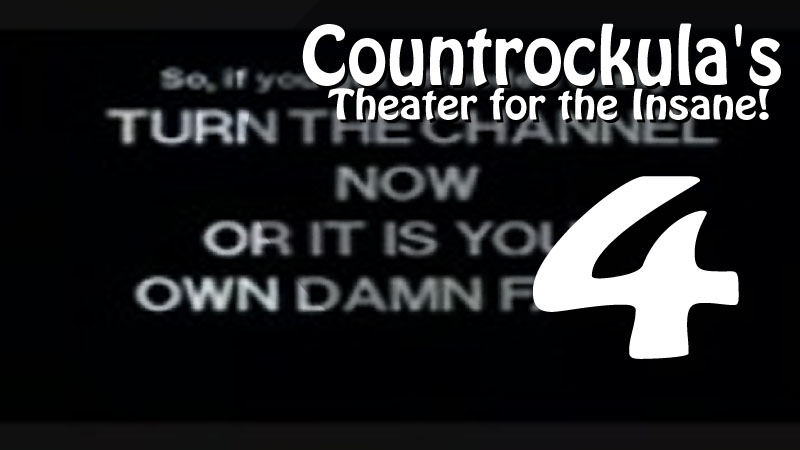 Countrockulas Theater for the Insane episode 4