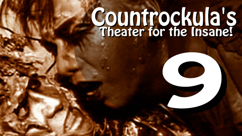 Countrockulas Theater for the Insane! Halloween Episode 9