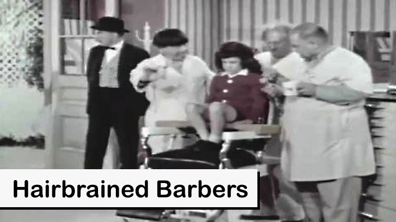 Three Stooges - Hairbrained Barbers