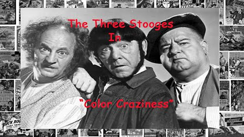 The Three Stooges: Color Craziness