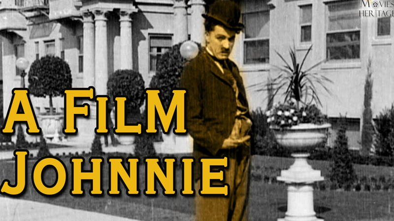 Charlie Chaplin's A Film Johnnie