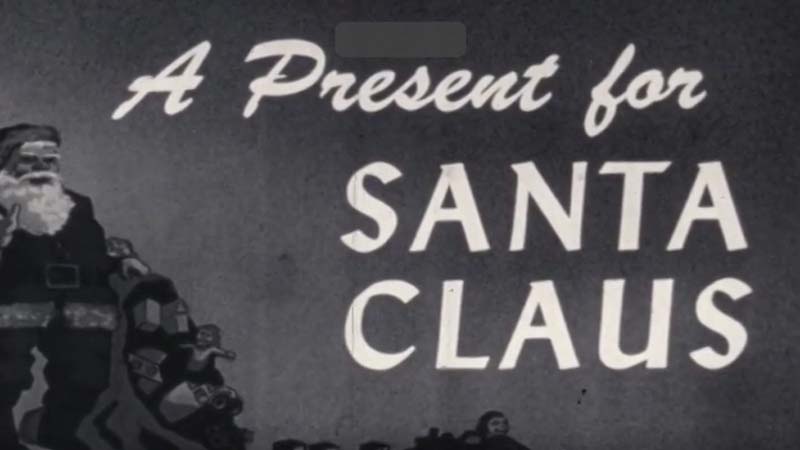 Public Domain Movie PRESENT FOR SANTA CLAUS