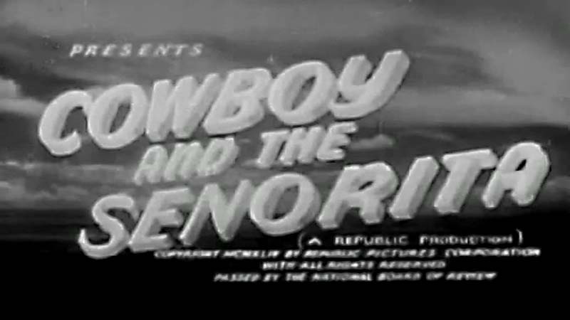 Public Domain Movie Cowboy and the Senorita