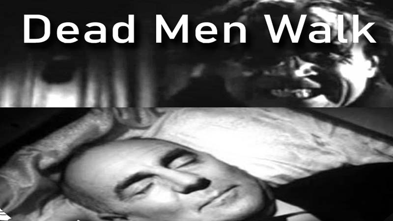 Public Domain Movie Dead Men Walk