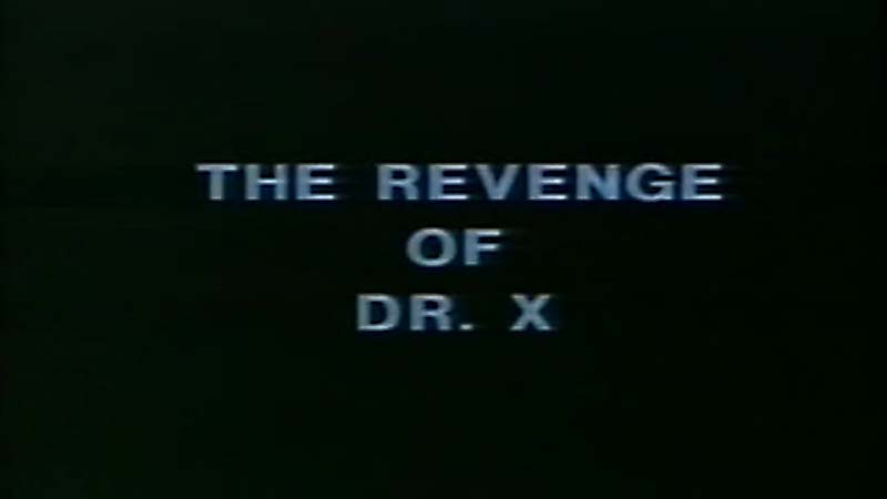 Public Domain Movie The Revenge of Doctor X